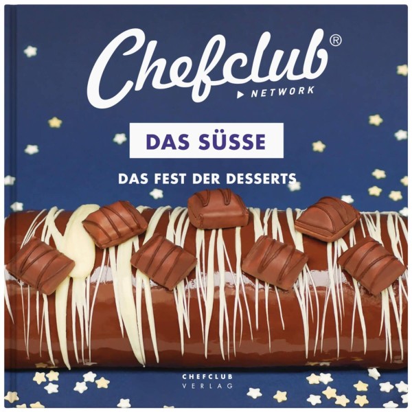 Themenkochbuch "Das Süße - Fest der Desserts" von Chefclub