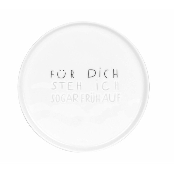 Frühstücksteller "DINING - Für dich stehe ich sogar..." (Weiß) von räder Design