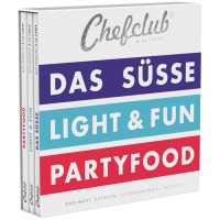 Themenkochbuch-Set "Das Süße, Light and Fun, Partyfood" von Chefclub