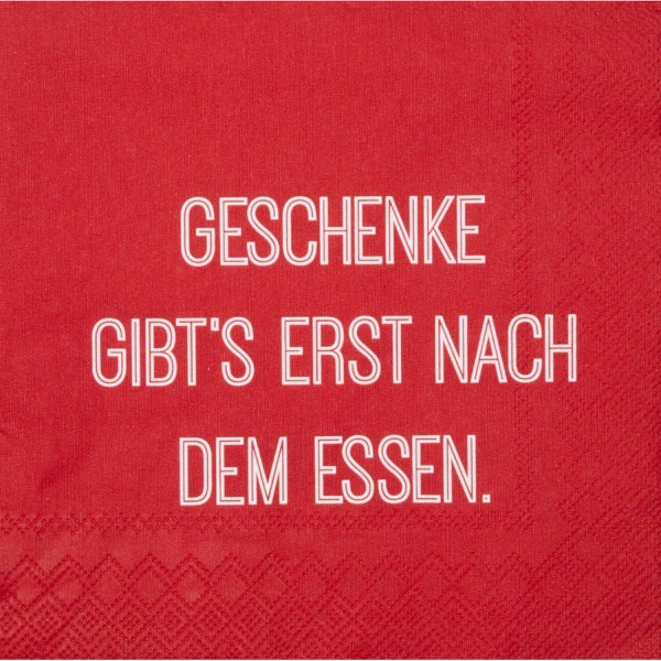 Serviette "Geschenke gibt's erst nach dem Essen" von räder Design