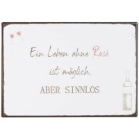 Ib Laursen Metallschild "Ein Leben ohne Rosé ist möglich, aber sinnlos" - 14x20 cm (Weiß)